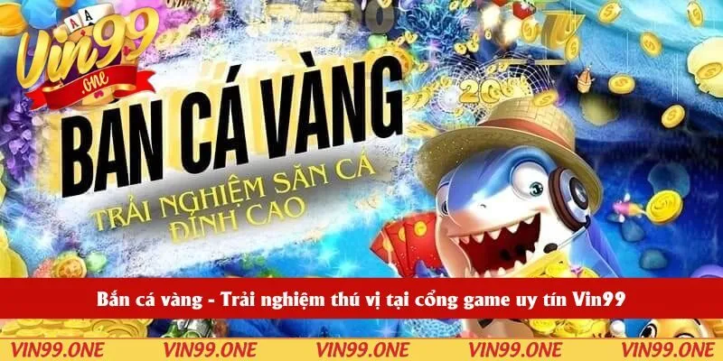 Bắn cá vàng