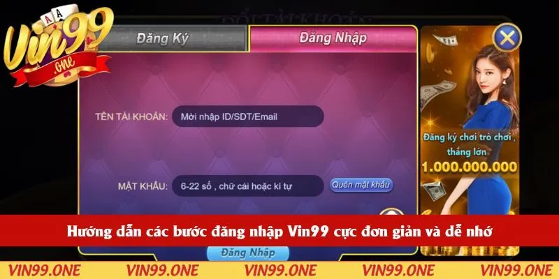 Hướng dẫn các bước đăng nhập Vin99 cực đơn giản và dễ nhớ